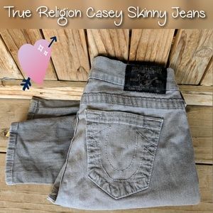 True Religion "Casey" Skinny Jeans, Sz 29